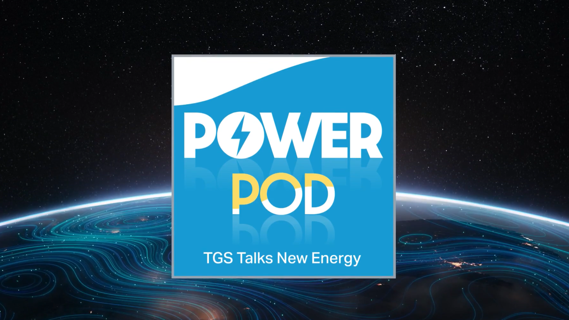 PowerPod - TGS Talks New Energy